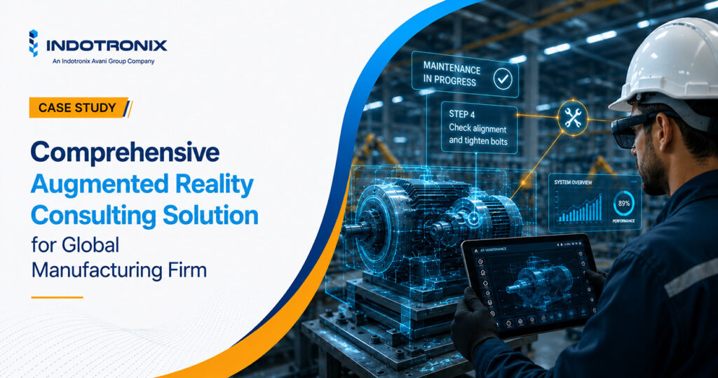 Strategic Augmented Reality (A/R) Consulting for Global Manufacturing Firm